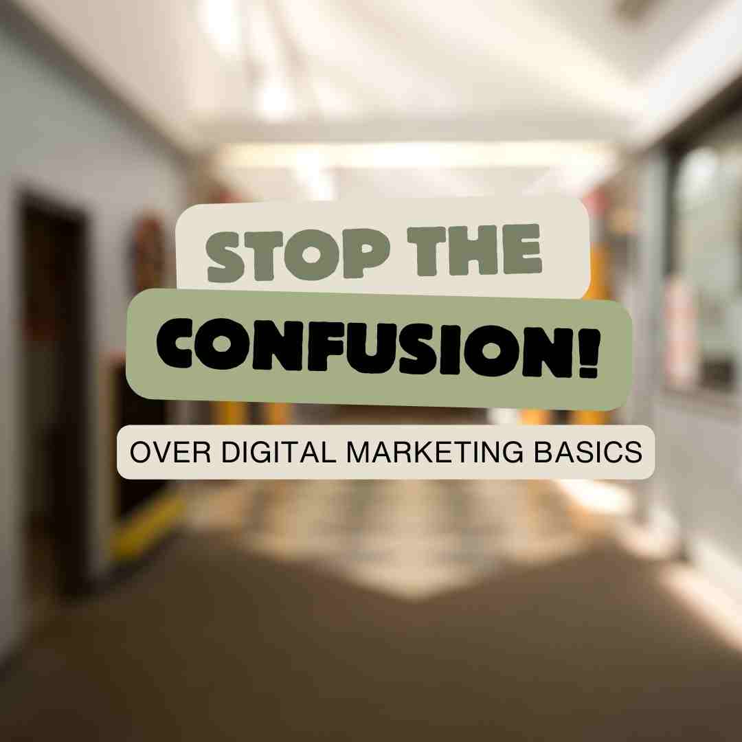 Decoding the Pillars of Digital Marketing: Simplifying the Confusion