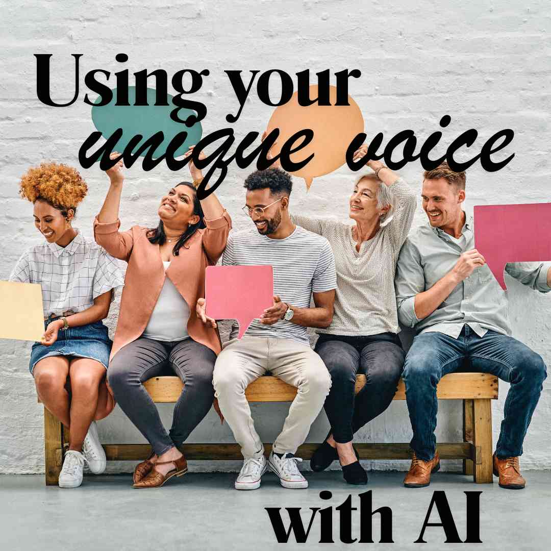 Discovering Your Voice: How AI Can Amplify Your Writing and Value